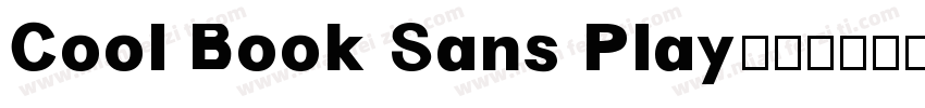 Cool Book Sans Play字体转换